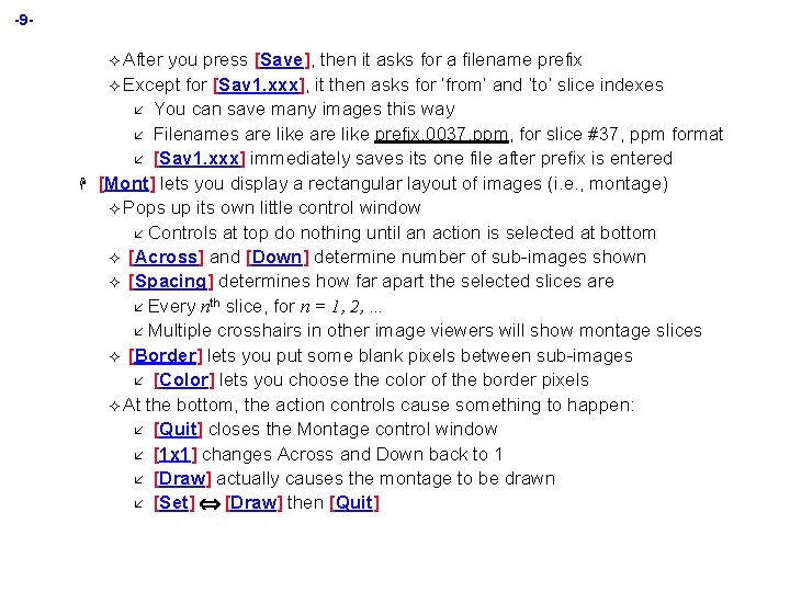 -9² After H you press [Save], then it asks for a filename prefix ²