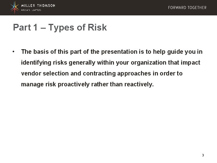 Part 1 – Types of Risk • The basis of this part of the