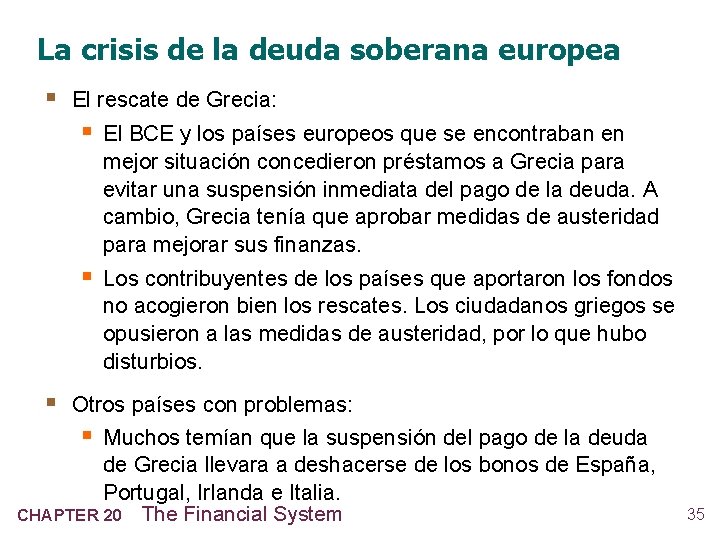 La crisis de la deuda soberana europea § El rescate de Grecia: § El