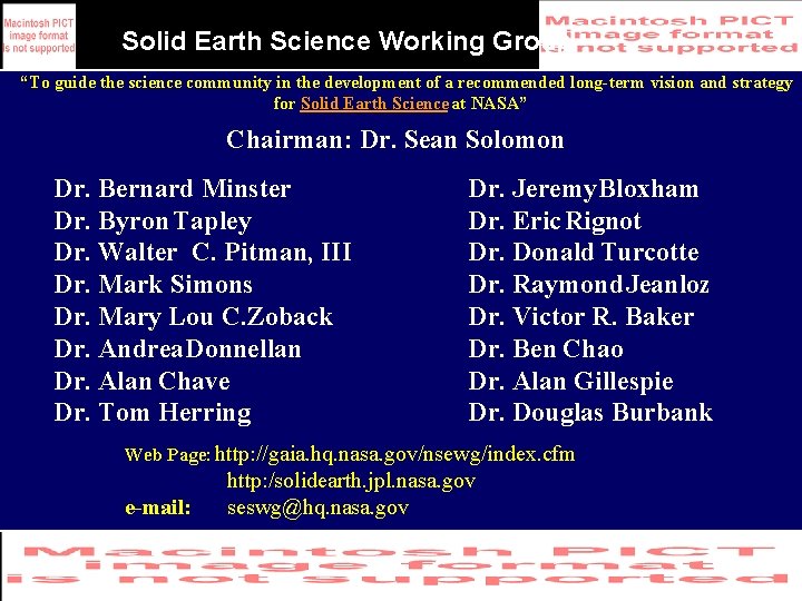 Solid Earth Science Working Group “To guide the science community in the development of