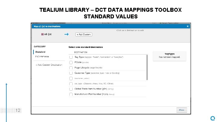 TEALIUM LIBRARY – DCT DATA MAPPINGS TOOLBOX STANDARD VALUES 12 