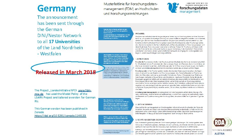 Germany The announcement has been sent through the German DINI/Nestor Network to all 17