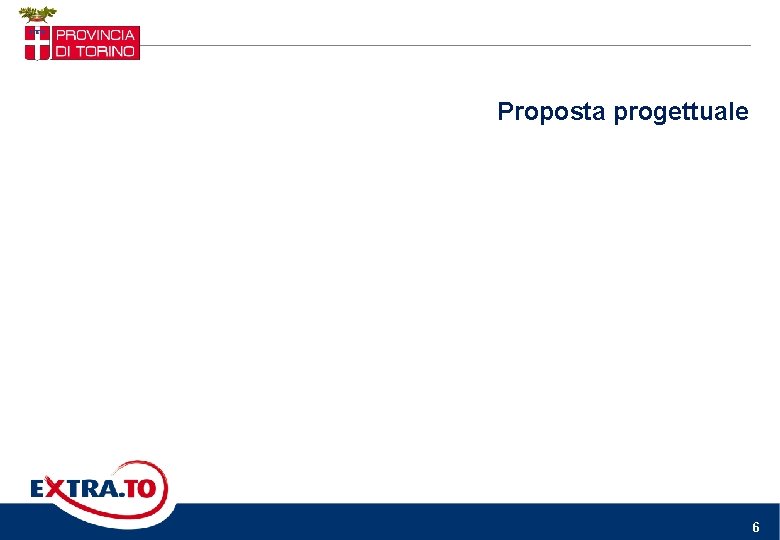 Proposta progettuale 6 Proposta progettuale 6