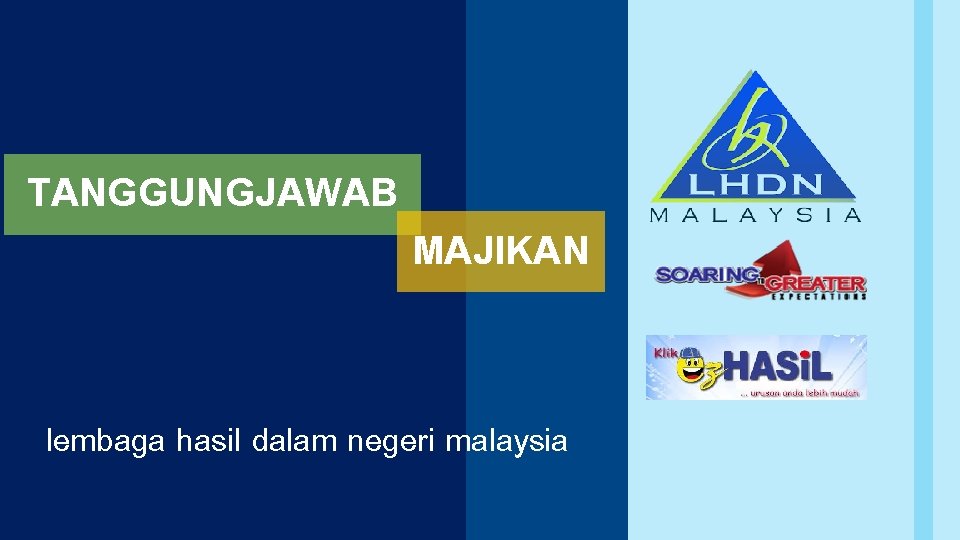 TANGGUNGJAWAB MAJIKAN lembaga hasil dalam negeri malaysia 