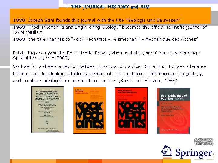 à THE JOURNAL HISTORY and AIM 1930: Joseph Stini founds this journal with the