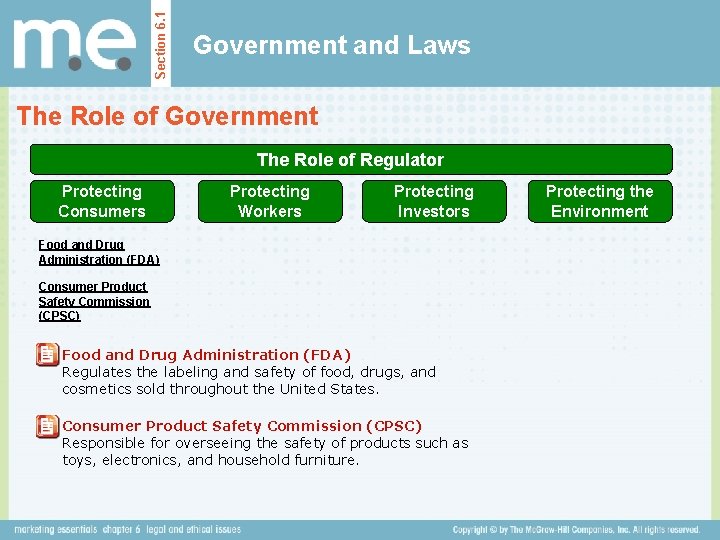 Section 6. 1 Government and Laws The Role of Government The Role of Regulator Section 6. 1 Government and Laws The Role of Government The Role of Regulator