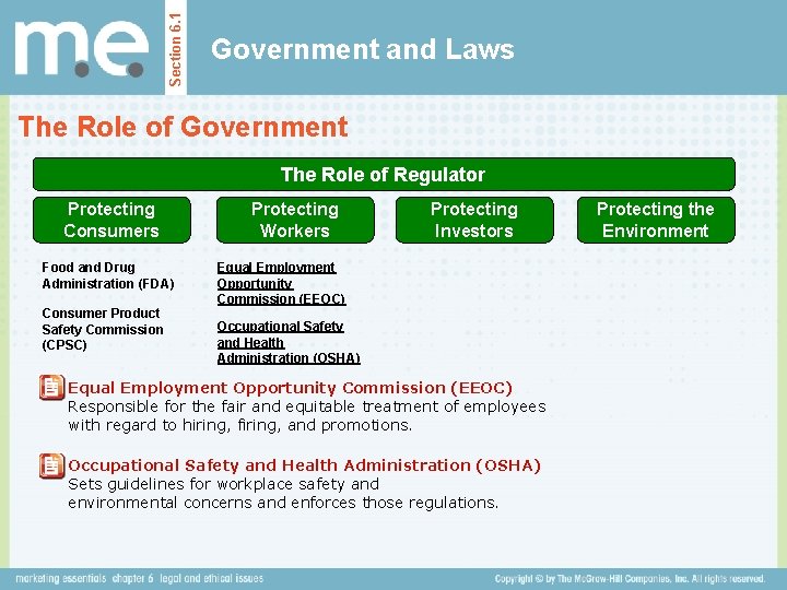 Section 6. 1 Government and Laws The Role of Government The Role of Regulator Section 6. 1 Government and Laws The Role of Government The Role of Regulator