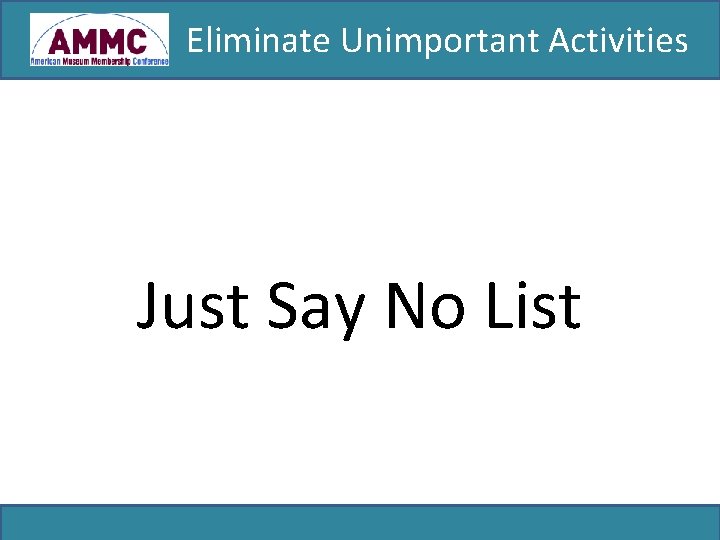 Eliminate Unimportant Activities Just Say No List 