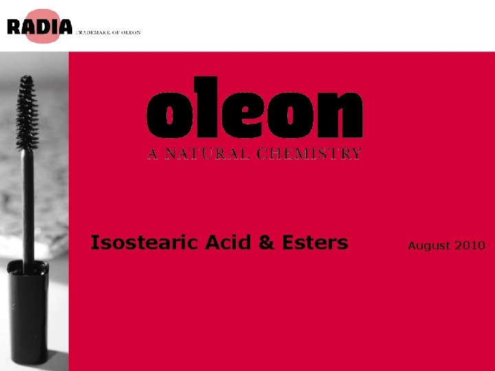 Isostearic Acid & Esters August 2010 