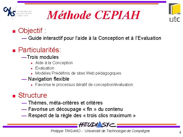 Méthode CEPIAH Objectif : — Guide interactif pour l’aide à la Conception et à Méthode CEPIAH Objectif : — Guide interactif pour l’aide à la Conception et à