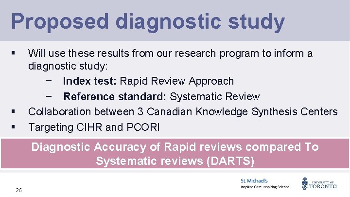 Proposed diagnostic study § Will use these results from our research program to inform