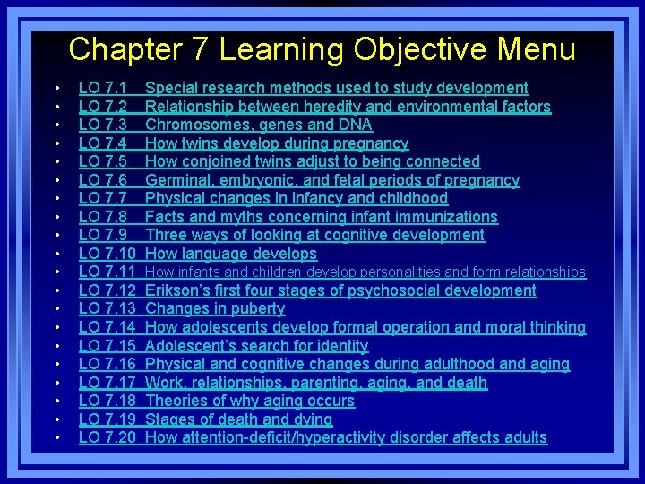 Chapter 7 Learning Objective Menu • • • • • LO 7. 1 LO