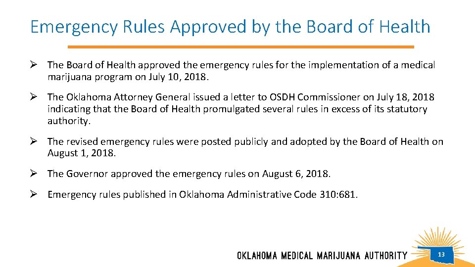 Emergency Rules Approved by the Board of Health Ø The Board of Health approved