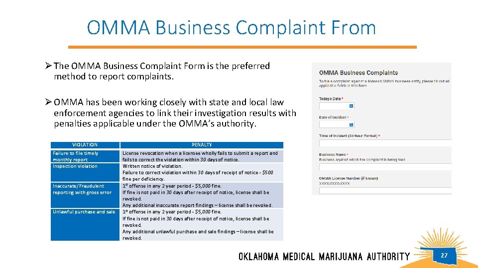 OMMA Business Complaint From Ø The OMMA Business Complaint Form is the preferred method