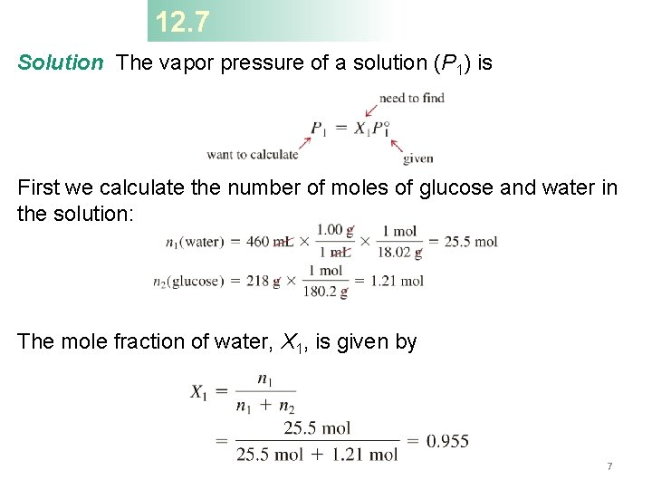 12. 7 Solution The vapor pressure of a solution (P 1) is First we