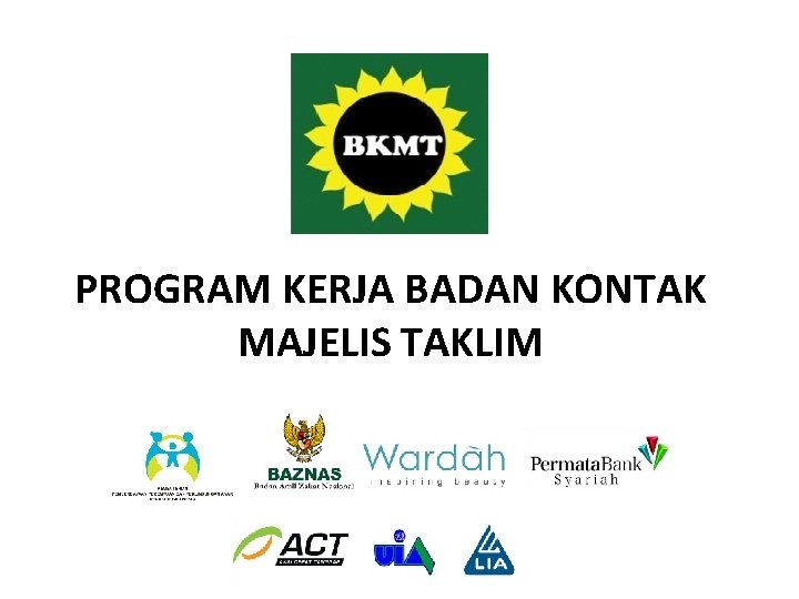 PROGRAM KERJA BADAN KONTAK MAJELIS TAKLIM 