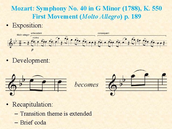 Mozart: Symphony No. 40 in G Minor (1788), K. 550 First Movement (Molto Allegro)