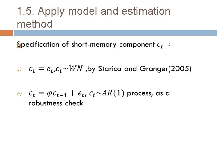 1. 5. Apply model and estimation method 