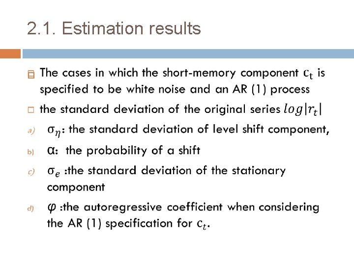 2. 1. Estimation results 