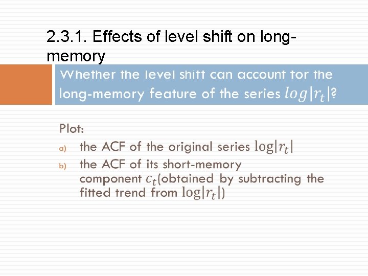 2. 3. 1. Effects of level shift on longmemory 