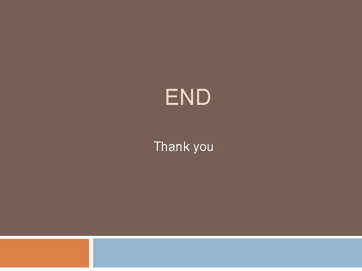 END Thank you 