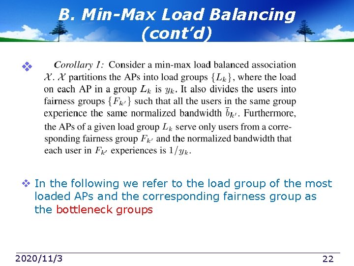 B. Min-Max Load Balancing (cont’d) v v In the following we refer to the
