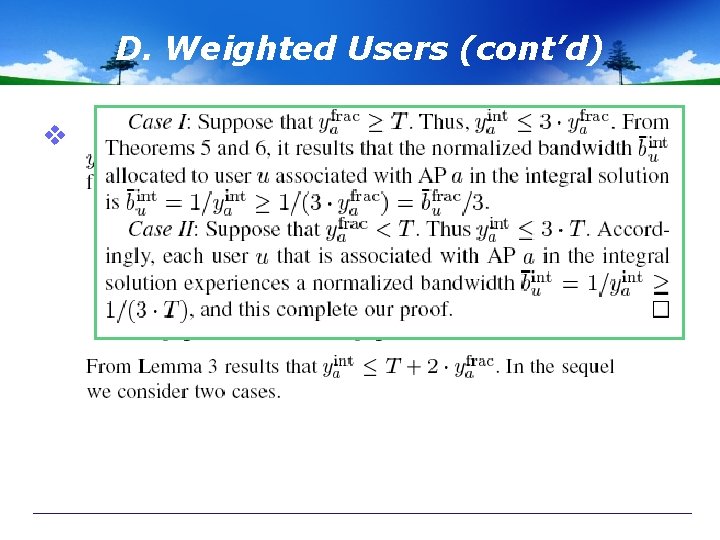 D. Weighted Users (cont’d) v 