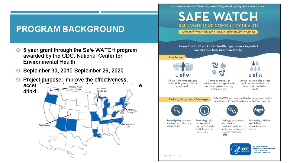 PROGRAM BACKGROUND 5 year grant through the Safe WATCH program awarded by the CDC,