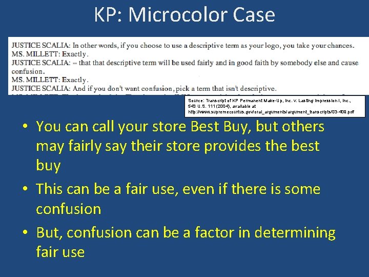KP: Microcolor Case Source: Transcript of KP Permanent Make-Up, Inc. v. Lasting Impression I,
