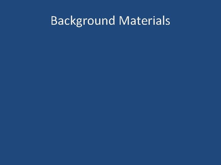 Background Materials 