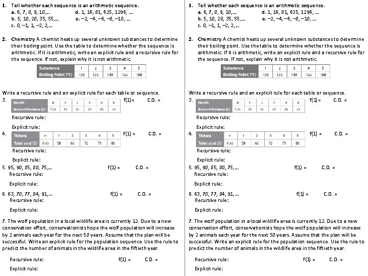 1. Tell whether each sequence is an arithmetic sequence. a. 6, 7, 8, 9, 1. Tell whether each sequence is an arithmetic sequence. a. 6, 7, 8, 9,