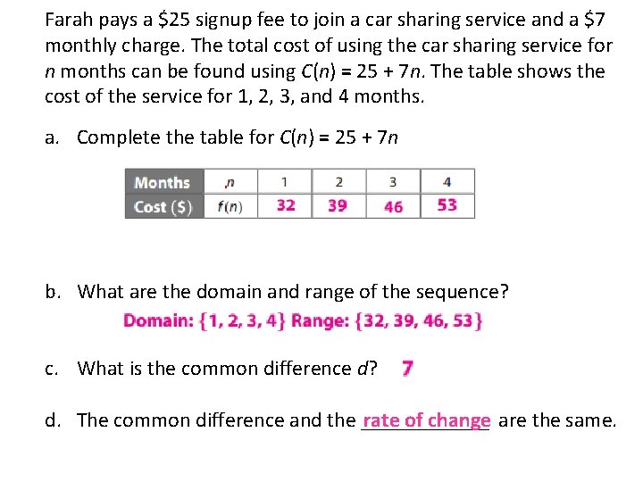 Farah pays a $25 signup fee to join a car sharing service and a Farah pays a $25 signup fee to join a car sharing service and a