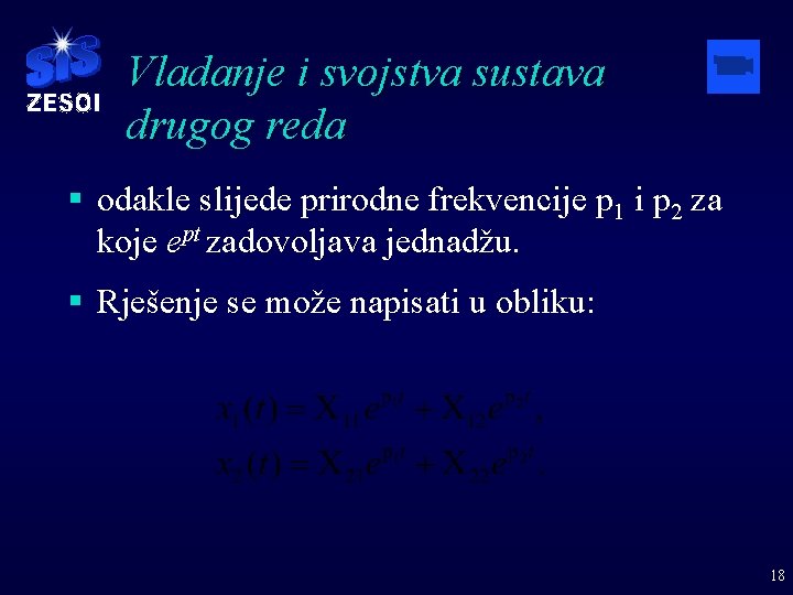 Vladanje i svojstva sustava drugog reda § odakle slijede prirodne frekvencije p 1 i