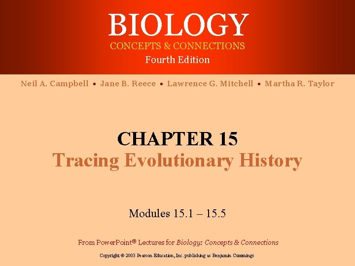 BIOLOGY CONCEPTS & CONNECTIONS Fourth Edition Neil A. Campbell • Jane B. Reece •