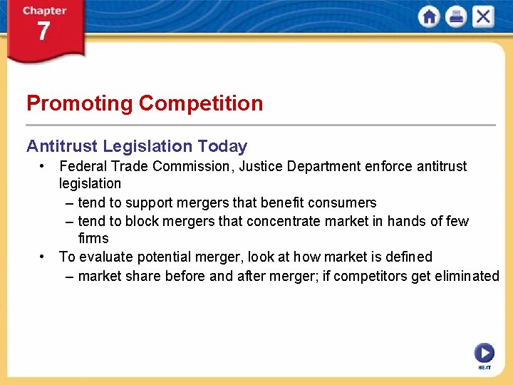 Promoting Competition Antitrust Legislation Today • Federal Trade Commission, Justice Department enforce antitrust legislation