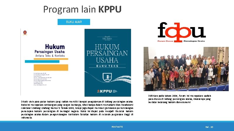 Program lain KPPU BUKU AJAR Ditulis oleh para pakar hukum yang sudah memiliki banyak