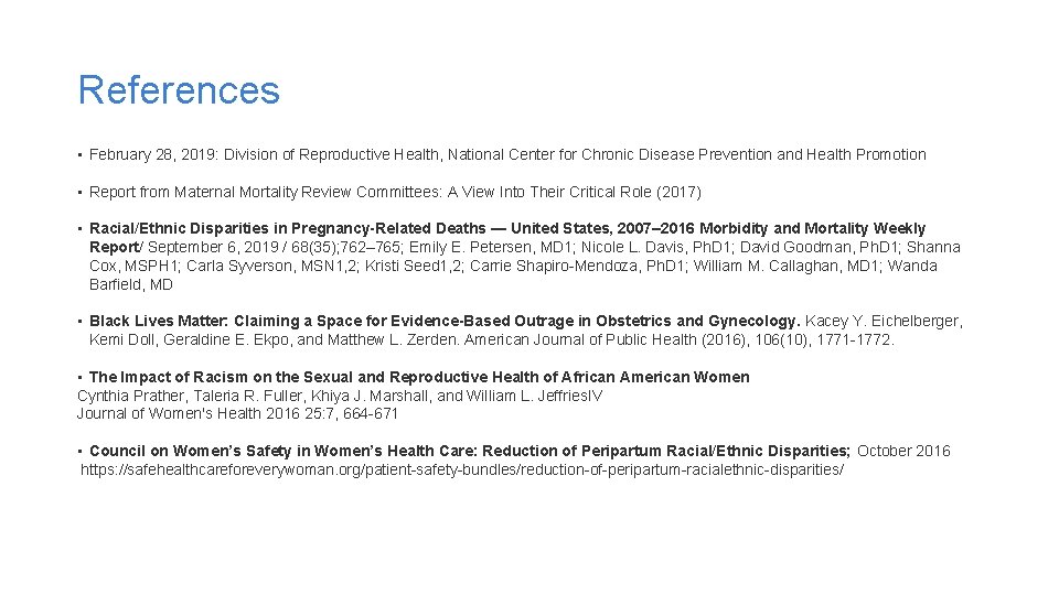 References • February 28, 2019: Division of Reproductive Health, National Center for Chronic Disease