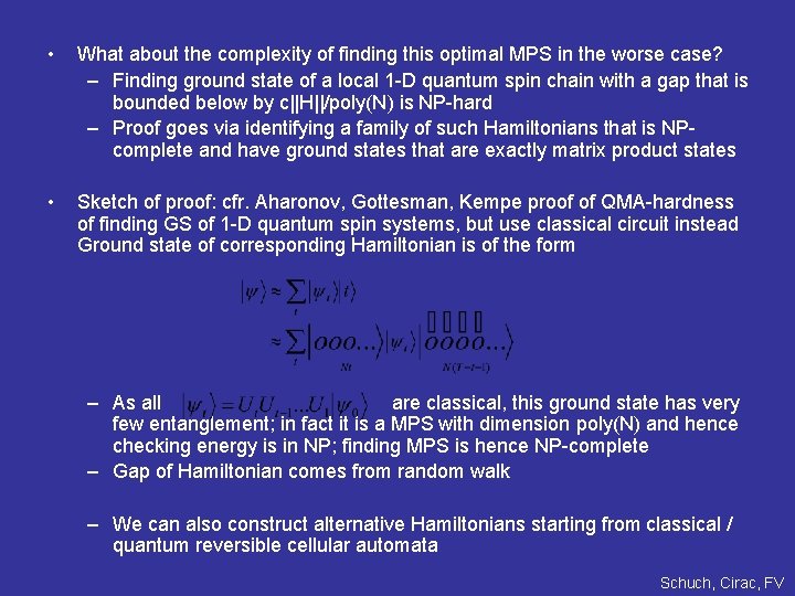  • What about the complexity of finding this optimal MPS in the worse