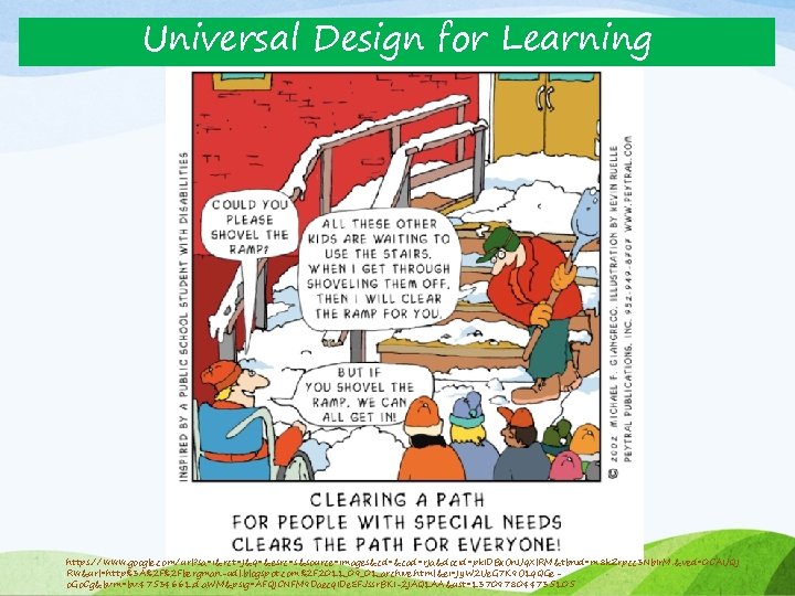 Universal Design for Learning https: //www. google. com/url? sa=i&rct=j&q=&esrc=s&source=images&cd=&cad=rja&docid=pk. IDBx. On. Uq. Xl. RM&tbnid=m