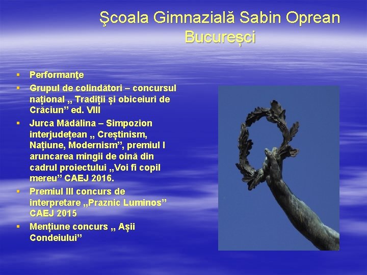 Şcoala Gimnazială Sabin Oprean Bucureșci § Performanţe § Grupul de colindători – concursul național