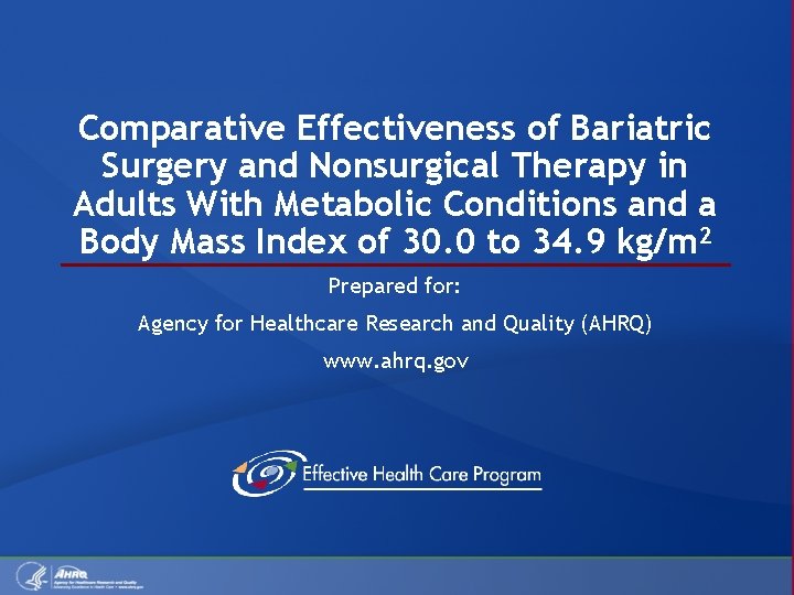 Comparative Effectiveness of Bariatric Surgery and Nonsurgical Therapy in Adults With Metabolic Conditions and