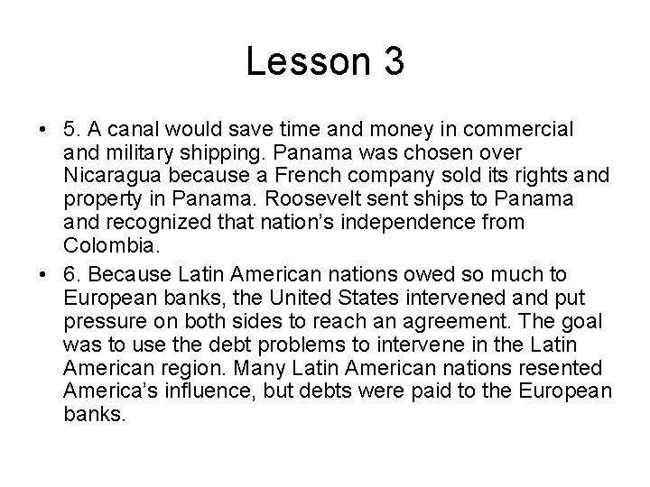 Lesson 3 • 5. A canal would save time and money in commercial and