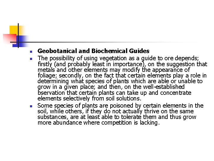 n n n Geobotanical and Biochemical Guides The possibility of using vegetation as a