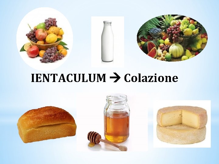 IENTACULUM Colazione 