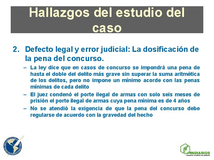 Hallazgos del estudio del caso 2. Defecto legal y error judicial: La dosificación de