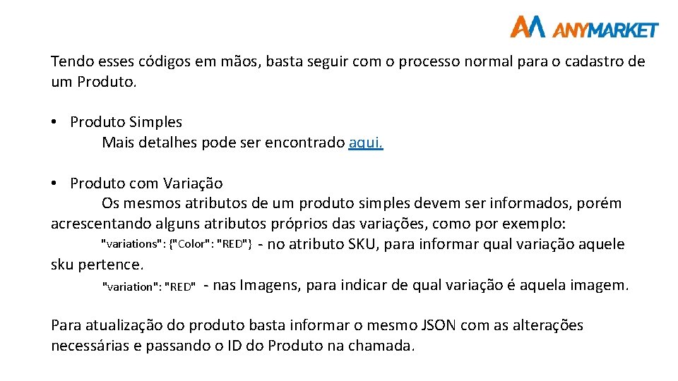 Tendo esses códigos em mãos, basta seguir com o processo normal para o cadastro