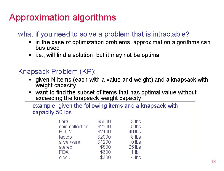 Approximation algorithms what if you need to solve a problem that is intractable? §