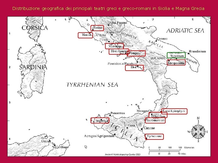 Distribuzione geografica dei principali teatri greci e greco-romani in Sicilia e Magna Grecia 