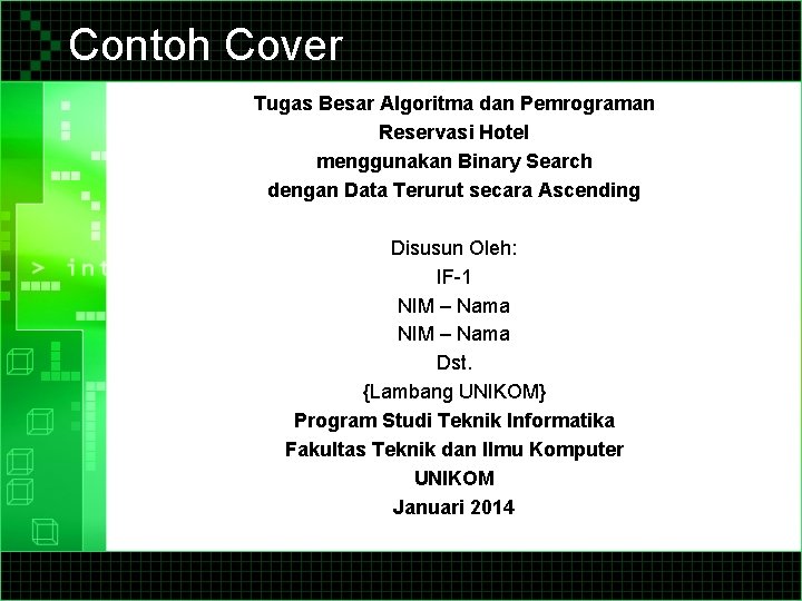 Contoh Cover Tugas Besar Algoritma dan Pemrograman Reservasi Hotel menggunakan Binary Search dengan Data