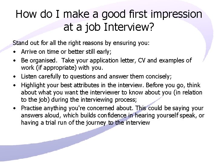 How do I make a good first impression at a job Interview? Stand out